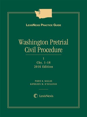 cover image of LexisNexis Practice Guide: Washington Pretrial Civil Procedure